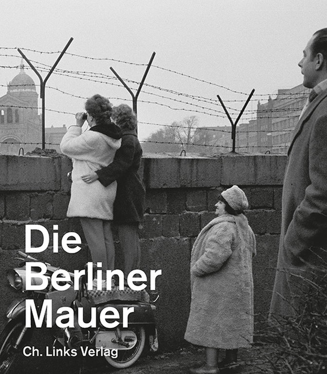 Die Berliner Mauer. Ausstellungskatalog der Gedenkstätte