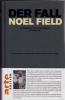 Der Fall NOEL FIELD Bd. 2