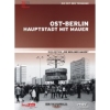 Die Berliner Mauer - 'Ost-Berlin - Hauptstadt mit Mauer'