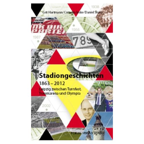 Stadiongeschichten von Grit Hartmann, Cornelia Jeske und Daniel Sturm