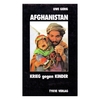 Afghanistan. Krieg gegen Kinder von Uwe Gerig