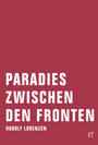 Paradies zwischen den Fronten: Reportagen und Glossen aus Berlin (West)