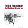 Die Macht der Erinnerung  Erika Steinbach
