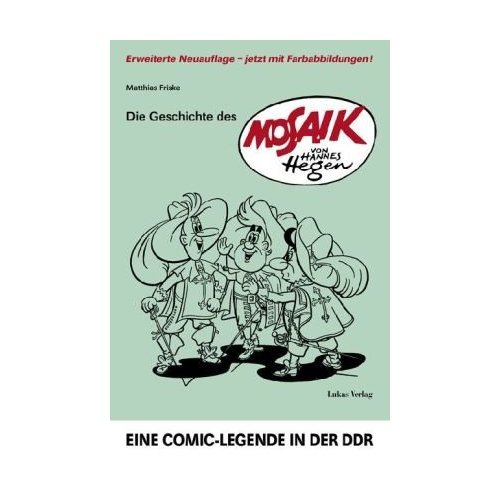 Die Geschichte des »Mosaik« von Hannes Hegen: Eine Comic-Legende in der DDR