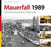 Mauerfall 1989 - Berlin und Brandenburg grenzenlos mit Bahn und Bus