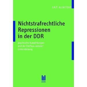 Nichtstrafrechtliche Repressionen in der DDR