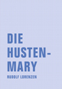 Die Hustenmary von Rudolf Lorenzen -  Berliner Momente