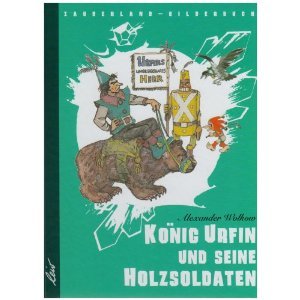 König Urfin und seine Holzsoldaten - Zauberland Bilderbuch