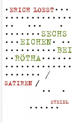 Sechs Eichen bei Rötha - Erich Loest