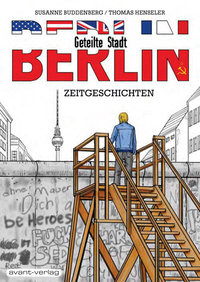 BERLIN - Geteilte Stadt Zeitgeschichten