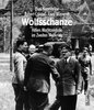 Wolfsschanze - Hitlers Machtzentrale im Zweiten Weltkrieg