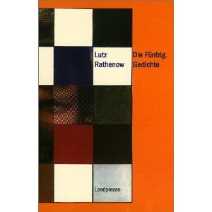 Die Fünfzig. Gedichte von Lutz Rathenow