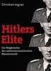 Hitlers Elite: Die Wegbereiter des nationalsozialistischen Massenmords