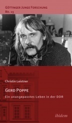 Gerd Poppe - Ein unangepaßtes Leben in der DDR