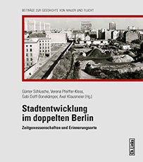 Stadtentwicklung im doppelten Berlin