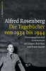 Alfred Rosenberg - Die Tagebücher von 1934 bis 1944