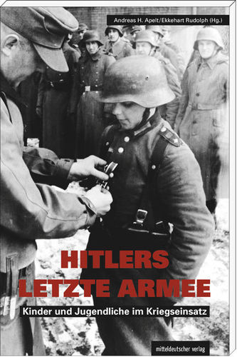 Hitlers letzte Armee