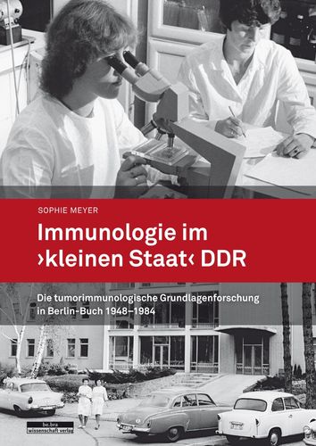 Immunologie im „kleinen Staat“ DDR